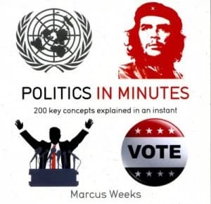 Politics in Minutes by Marcus Weeks Book
