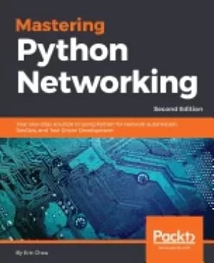 mastering python networking your one stop solution to using python for netw