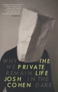 The Private Life by Josh Cohen Paperback