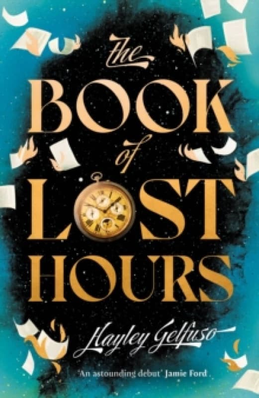 The Book of Lost Hours : The global phenomenon historical fantasy that readers are loving Hardback