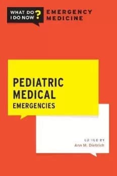 Pediatric Medical Emergencies by Ann Dietrich