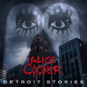 Alice Cooper Detroit stories CD multicolor