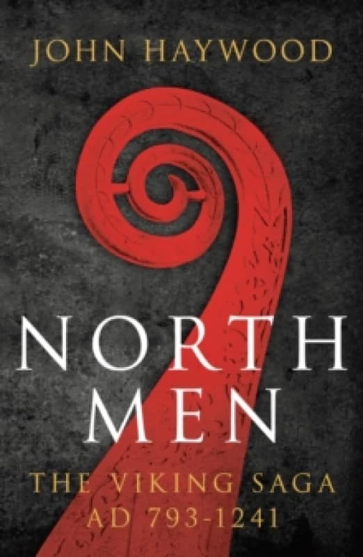 Northmen : The Viking Saga 793-1241 Paperback / softback
