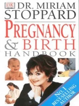 Pregnancy and Birth Handbook by Dr Miriam Stoppard Book