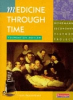 Medicine through Time by Fiona Reynoldson Book