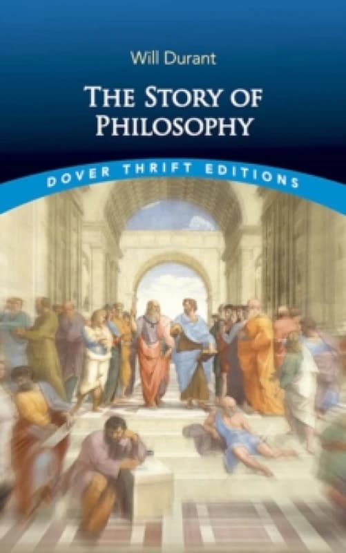 The Story of Philosophy. Paperback. By Will Durant Books