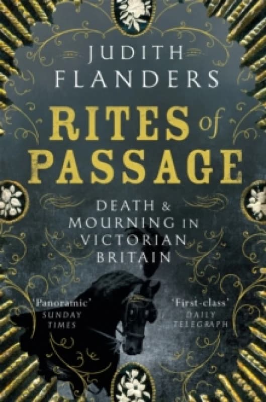 Rites of Passage : Death and Mourning in Victorian Britain Paperback / softback