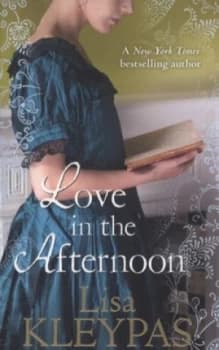 Love in the Afternoon by Lisa Kleypas Paperback