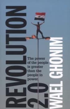 Revolution 2.0 by Wael Ghonim Paperback