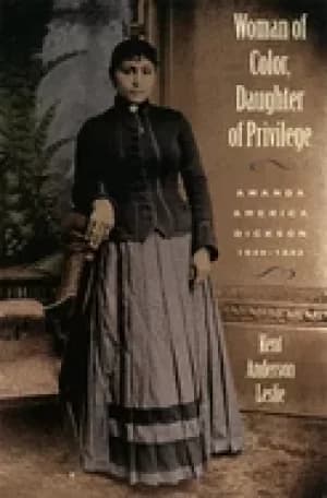 woman of color daughter of privilege amanda america dickson 1849 1893