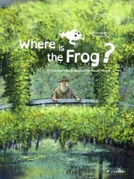 Where Is the Frog by Graldine Elschner and Stphane Girel and Agathe Joly Hardback