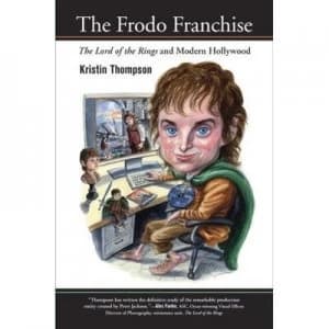 The Frodo Franchise by Kristin Thompson Hardback
