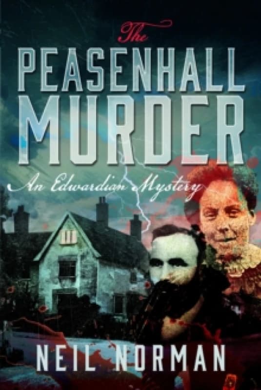 The Peasenhall Murder : An Edwardian Mystery Paperback / softback