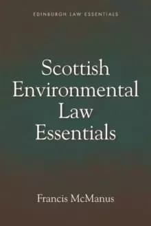 Scottish Environmental Law Essentials