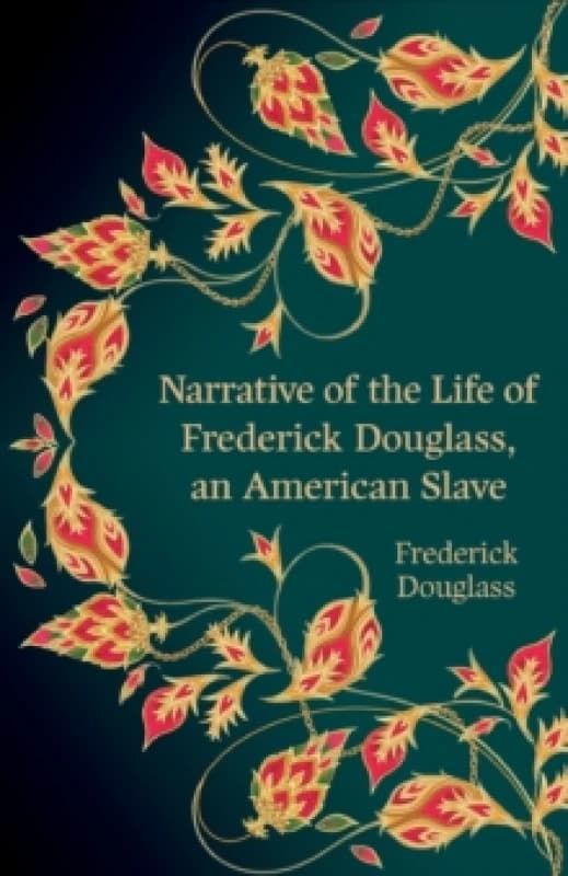 Narrative of the Life of Frederick Douglass, an American Slave (Hero Classics) Paperback / softback