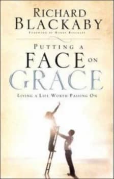Putting a Face on Grace by Richard Blackaby Paperback