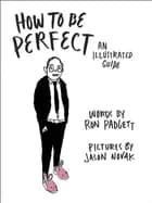how to be perfect an illustrated guide