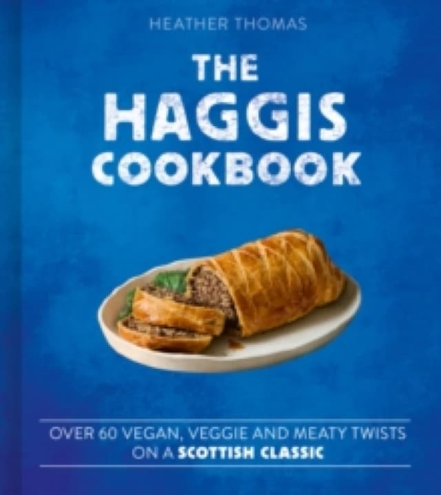 The Haggis Cookbook. Hardback. By Heather Thomas Books