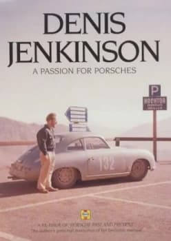 A Passion for Porsches by Denis Jenkinson Hardback
