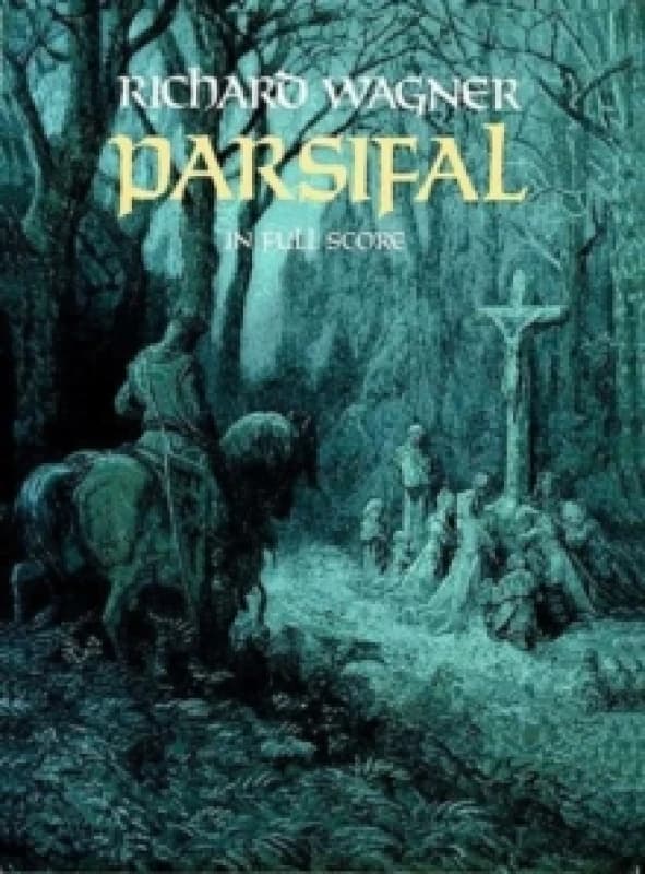 Parsifal in Full Score by Richard Wagner Paperback