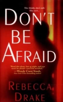 Dont Be Afraid by Rebecca Drake Book