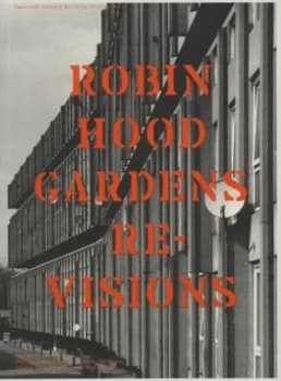 Robin Hood Gardens Re-Visions by Alan Powers Paperback