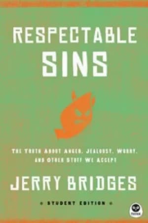 Respectable sins by Jerry Bridges