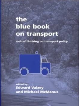 The Blue Book on Transport by Edward Vaizey and Michael Mcmanus Hardback