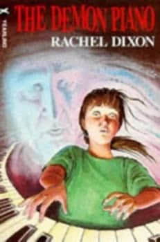 The Demon Piano by Rachel Dixon and Jon Riley Paperback