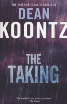 The Taking by Dean Koontz Book