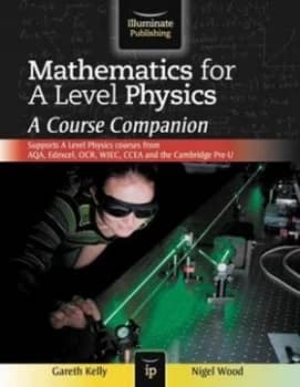 Mathematics for a Level Physics by Gareth Kelly Paperback