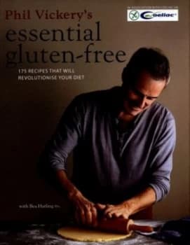 Phil Vickerys Essential Gluten-Free by Phil Vickery Hardback