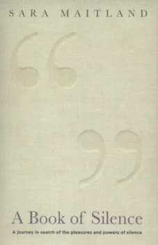 A Book of Silence by Sara Maitland Paperback