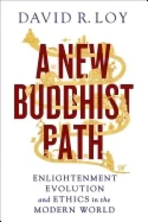new buddhist path enlightenment evolution and ethics in the modern world
