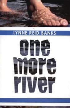 One More River by Lynne Reid Banks Book