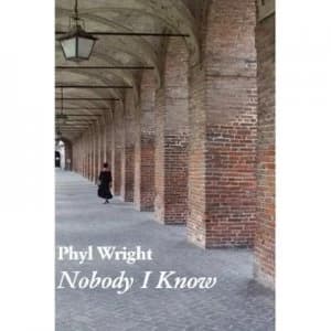 Nobody I Know by Phyl Wright Paperback