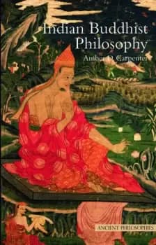 Indian Buddhist Philosophy