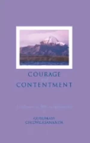 courage and contentment a collection of talks on the spiritual life
