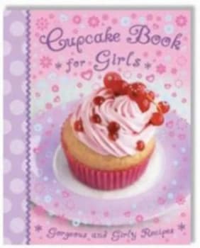 Girls Book of Cupcakes Book