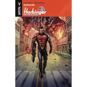 Harbinger Renegade: Volume 2: Massacre