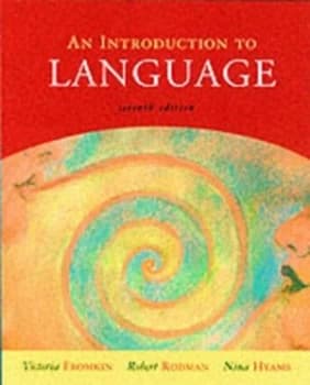 An Introduction to Language by Victoria Fromkin and Robert Rodman and Nina M Hyams Paperback