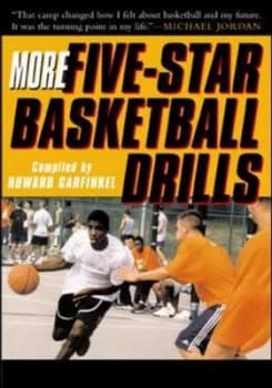 More Five-Star Basketball Drills by Howard Garfinkel Hardback
