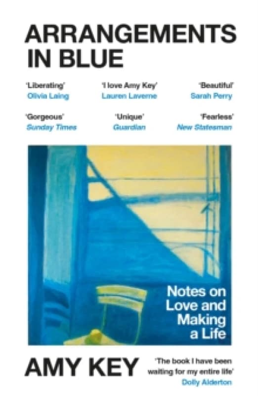 Arrangements in Blue : Notes on Love and Making a Life Paperback / softback