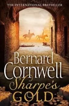 Sharpe's Gold by Bernard Cornwell