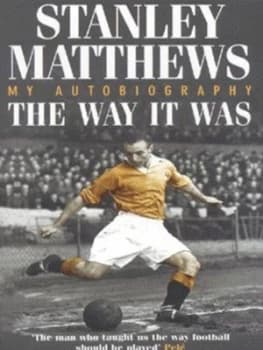 The Way It Was by Stanley Matthews Paperback