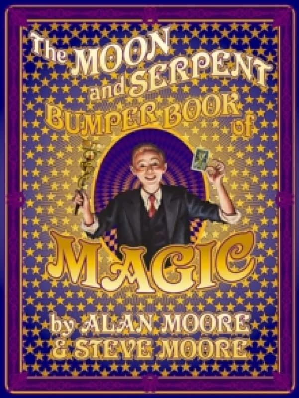 The Moon and Serpent Bumper Book of Magic Hardback