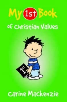 My First Book of Christian Values by Carine Mackenzie Paperback