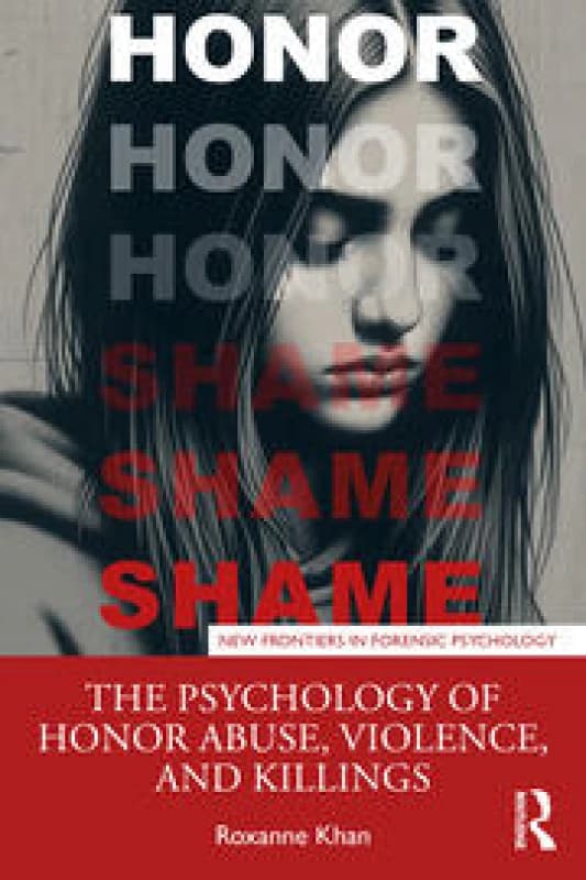 The Psychology of Honor Abuse, Violence, and Killings Paperback / softback