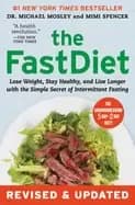 fastdiet revised and updated lose weight stay healthy and live longer with