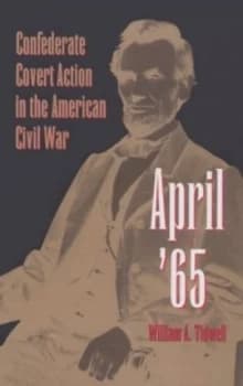 April 65 by William a Tidwell Hardback